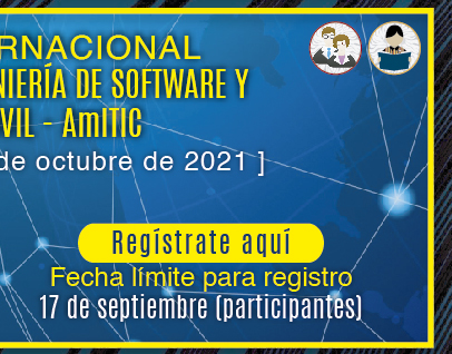 IV Congreso Internacional en Inteligencia Ambiental, Ingeniería de Software y Salud Electrónica y Móvil – AmITIC (Registro participantes)